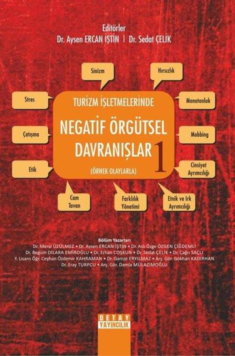 Detay Yayıncılık Turizm İşletmelerinde Negatif Örgütsel Davranışlar 1-Örnek Olaylarla - Kolektif