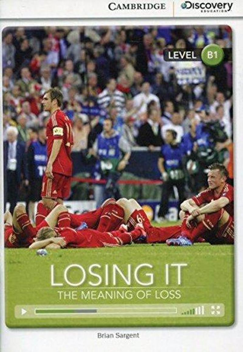 B1 Losing It: The Meaning of Loss (Book with Online Access code) Interactive Readers