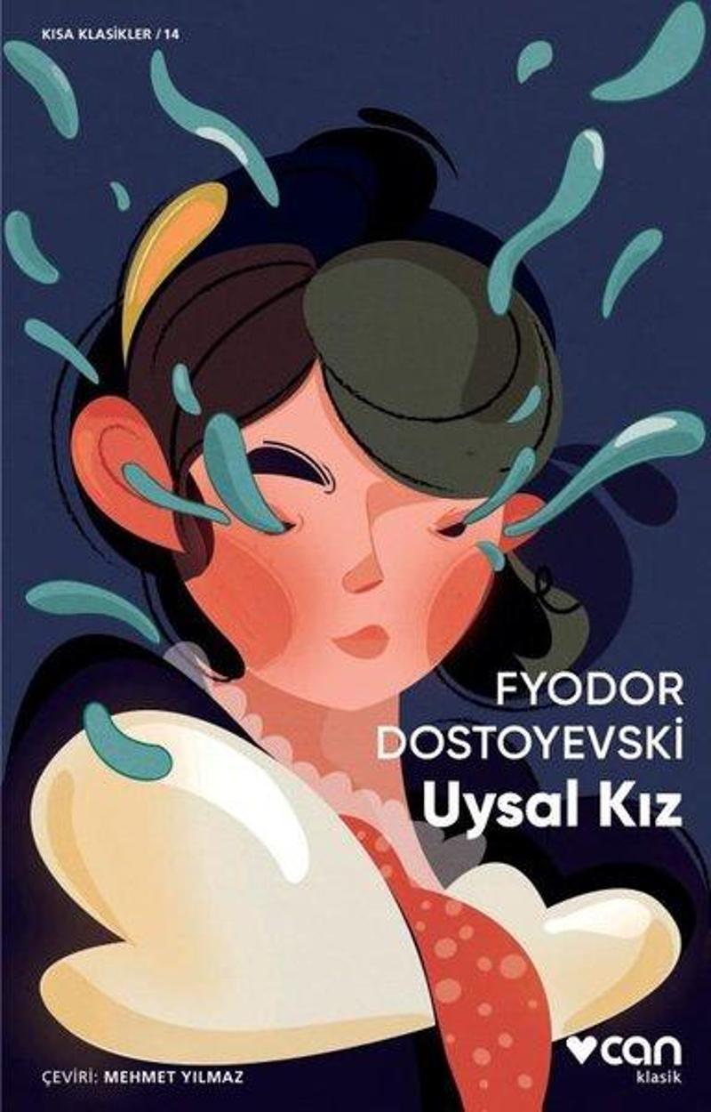 Can Yayınları Uysal Kız-Kısa Klasikler 14 - Fyodor Mihayloviç Dostoyevski