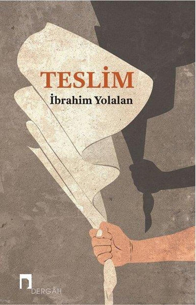 Dergah Yayınları Teslim - İbrahim Yolalan
