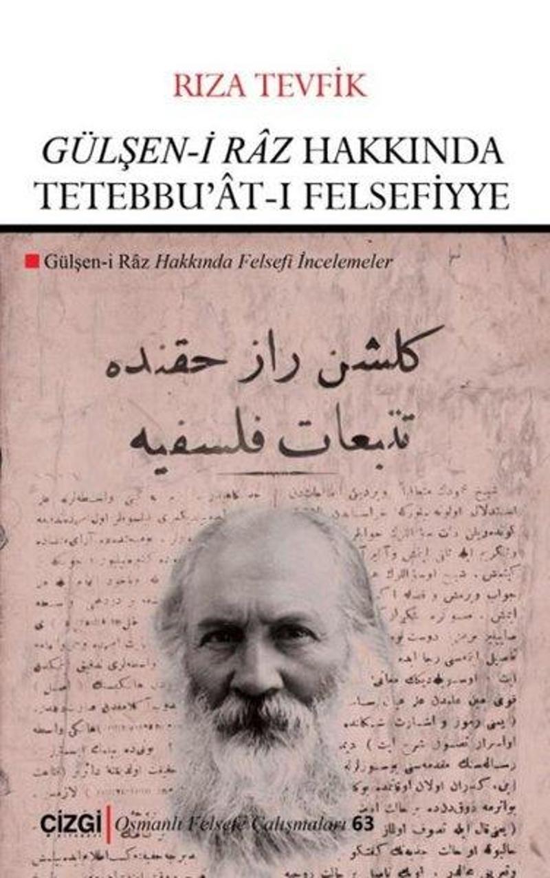 Çizgi Kitabevi Gülşen-i Raz Hakkında Tetebbu'at-ı Felsefiyye - Rıza Tevfik