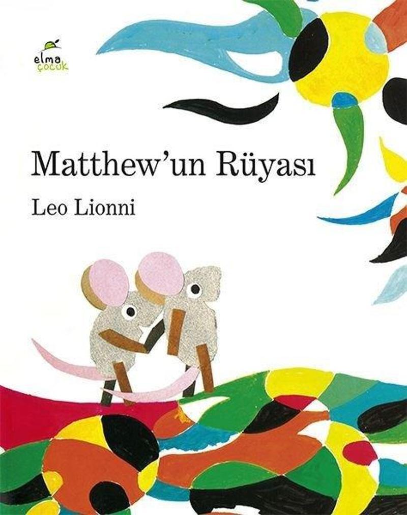 Elma Yayınevi Yayinevi Matthew'un Rüyası - Leo Lionni