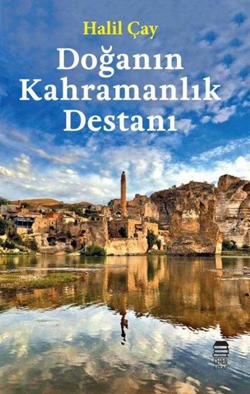 Ceren Kültür Yayınları Doğanın Karamanlık Destanı - Halil Çay