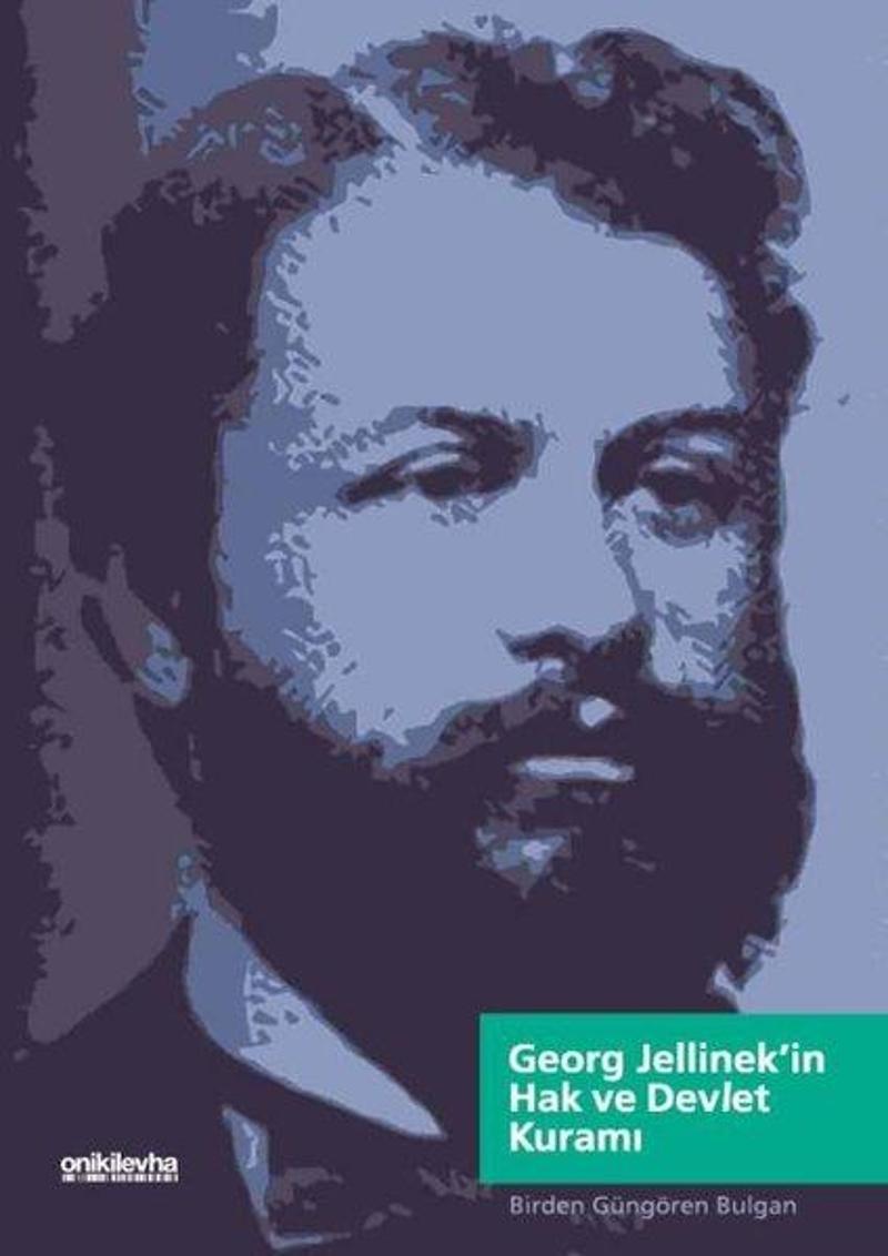 On İki Levha Yayıncılık Georg Jellinek'in Hak ve Devlet Kuramı - Birden Güngören Bulgan