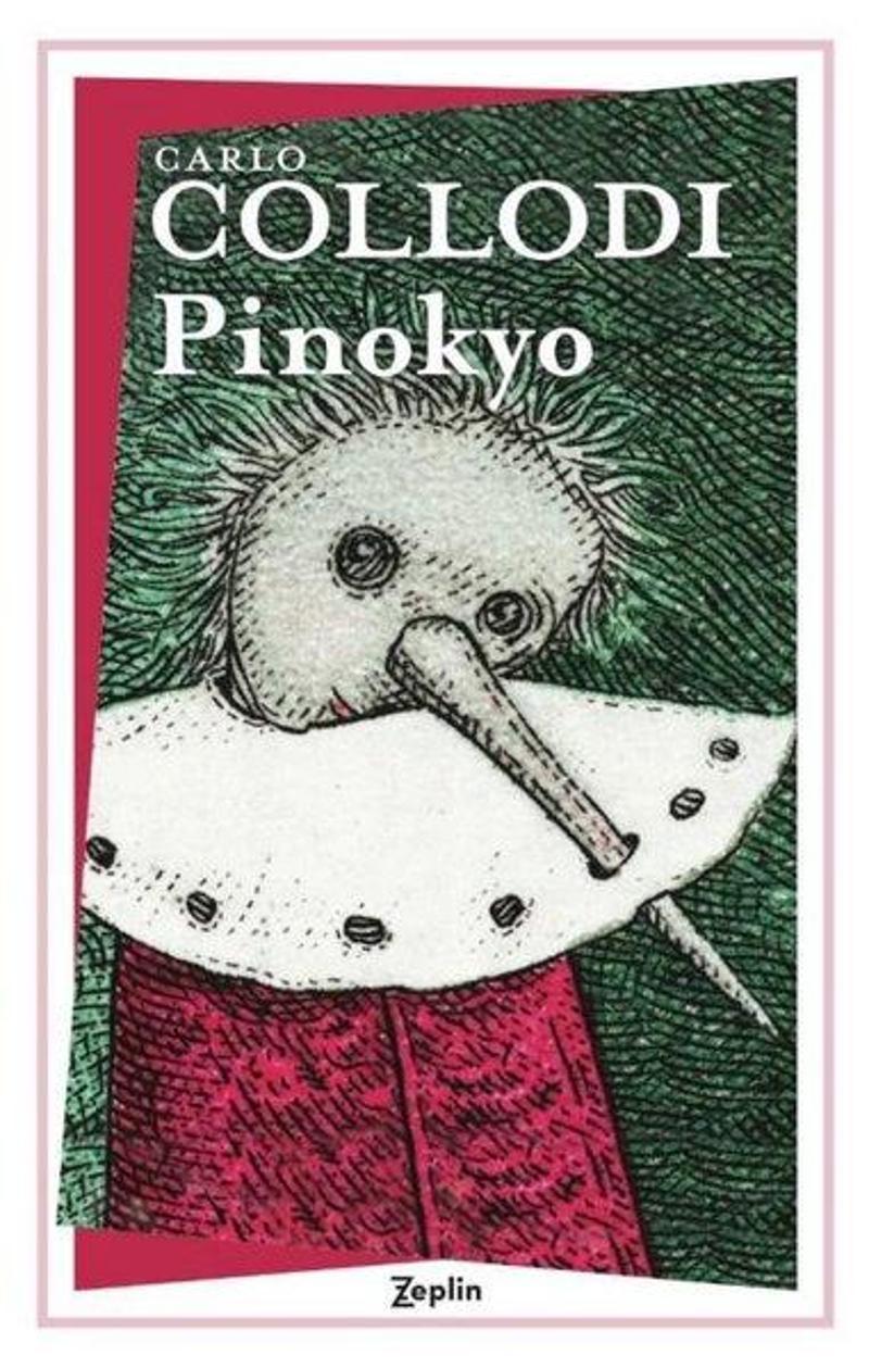 Zeplin Kitap Pinokyo - Carlo Collodi IR6867