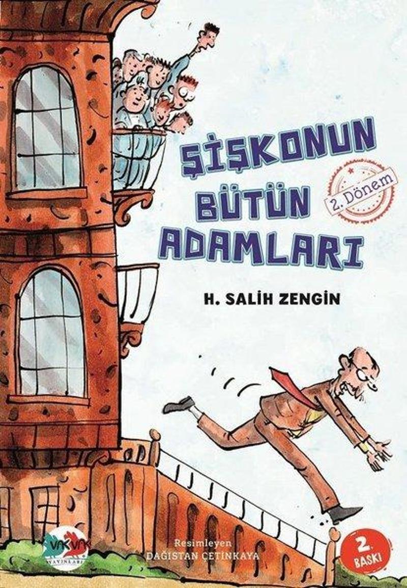 Vakvak Yayınları Şişkonun Bütün Adamları 2.Dönem - H. Salih Zengin