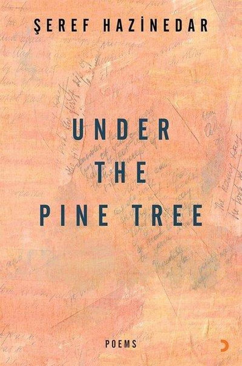 Cinius Yayinevi Under The Pine Tree - Şeref Hazinedar