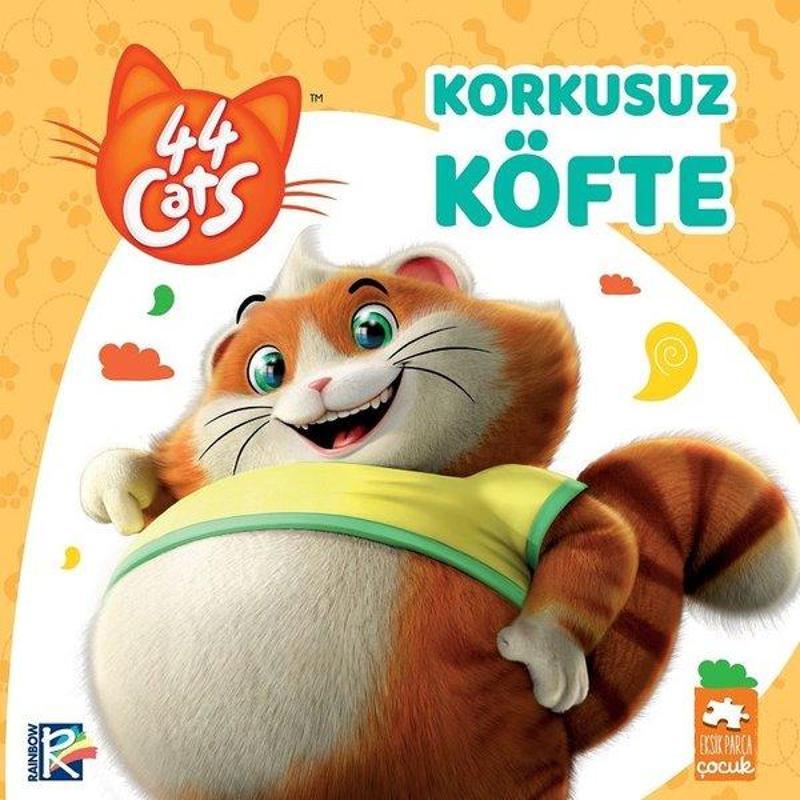 Eksik Parça Yayinevi Korkusuz Köfte-44 Cats - Kolektif