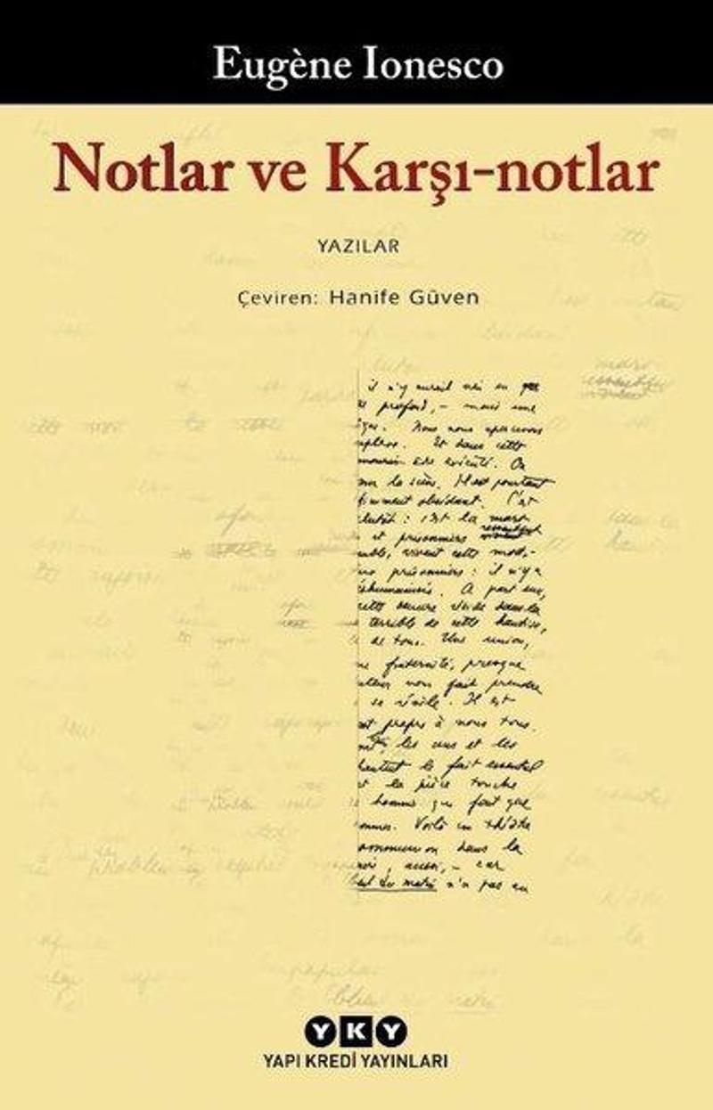 Yapı Kredi Yayınları Notlar ve Karşı Notlar - Eugene Ionesco