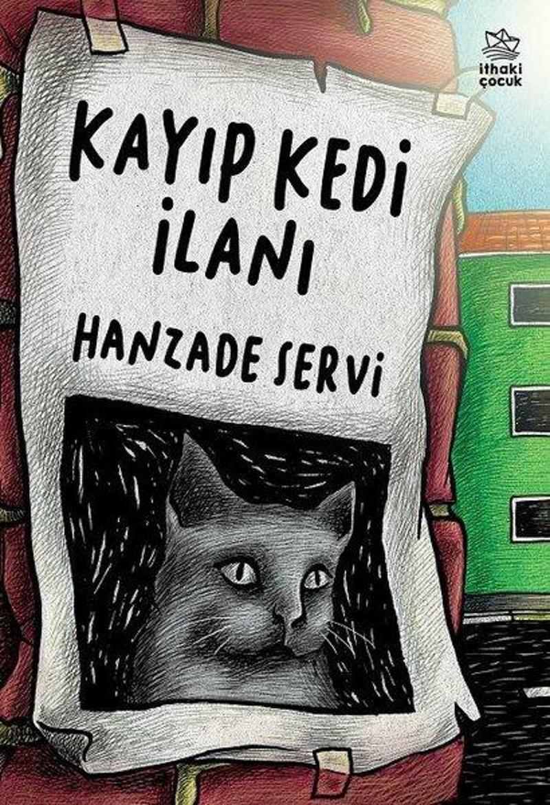 İthaki Çocuk Yayinevi Kayıp Kedi İlanı - Hanzade Servi