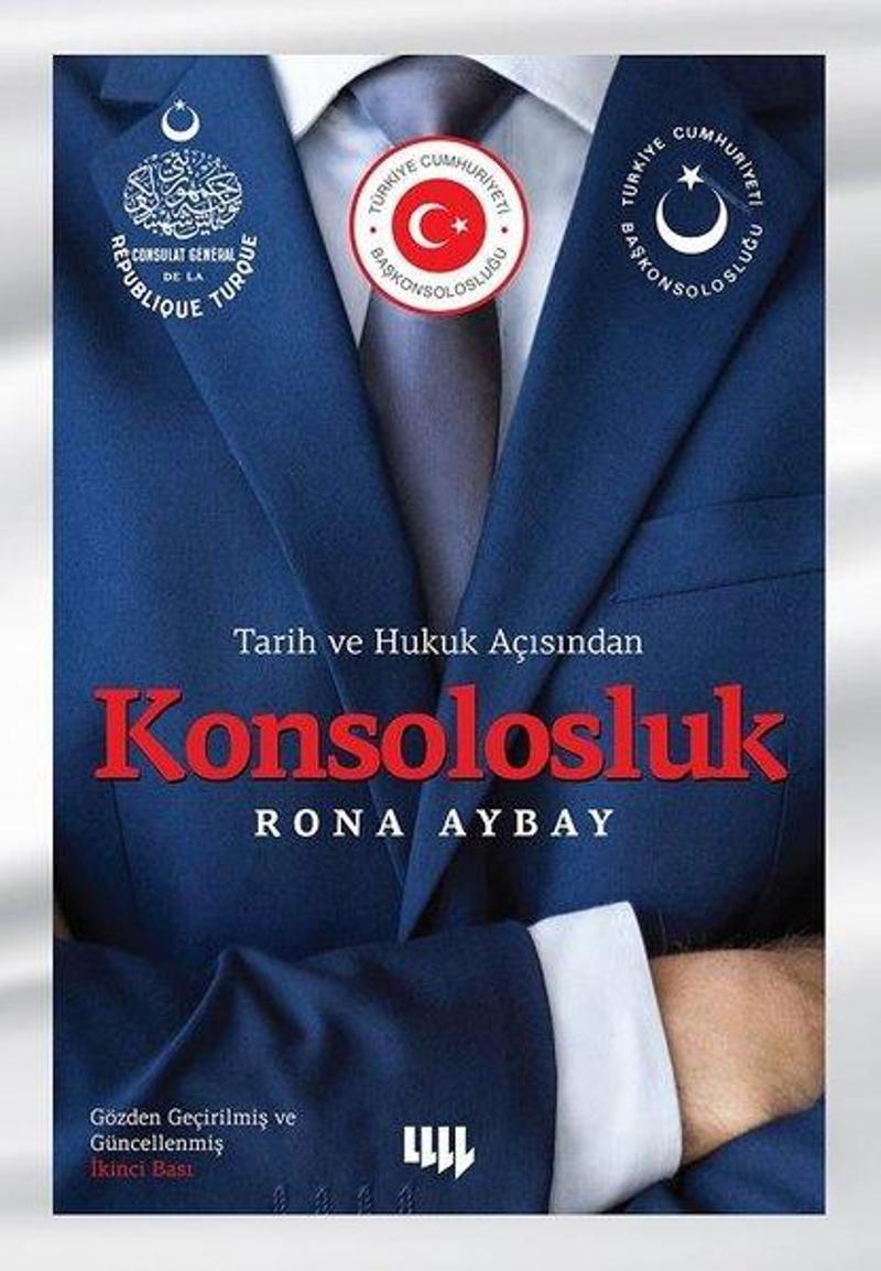 Literatür Yayıncılık Tarih ve Hukuk Açısından Konsolosluk - Rona Aybay