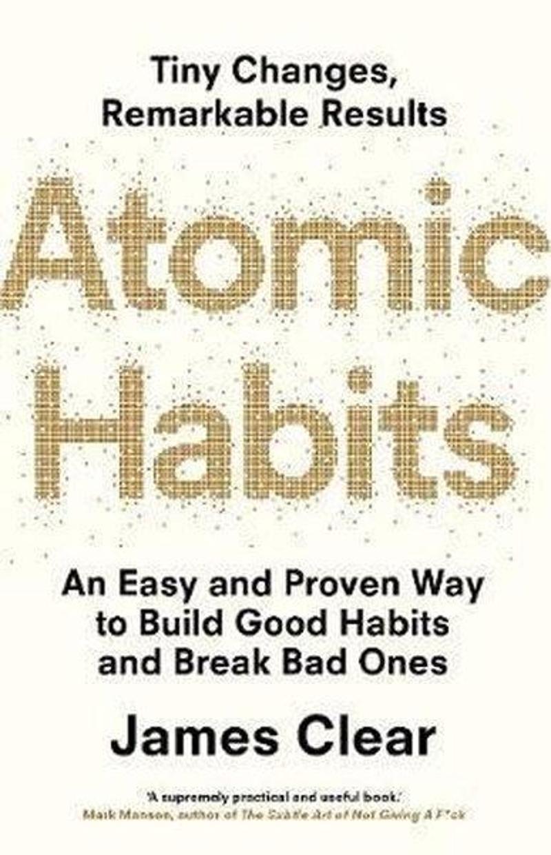 Atomic Habits: The life-changing million copy bestseller