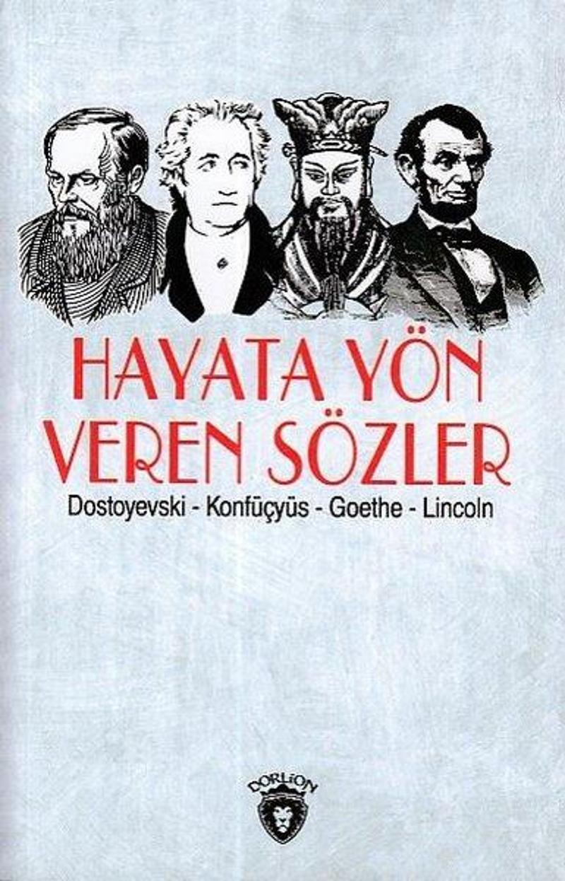 Dorlion Yayınevi Hayata Yön Veren Sözler - Fyodor Mihayloviç Dostoyevski