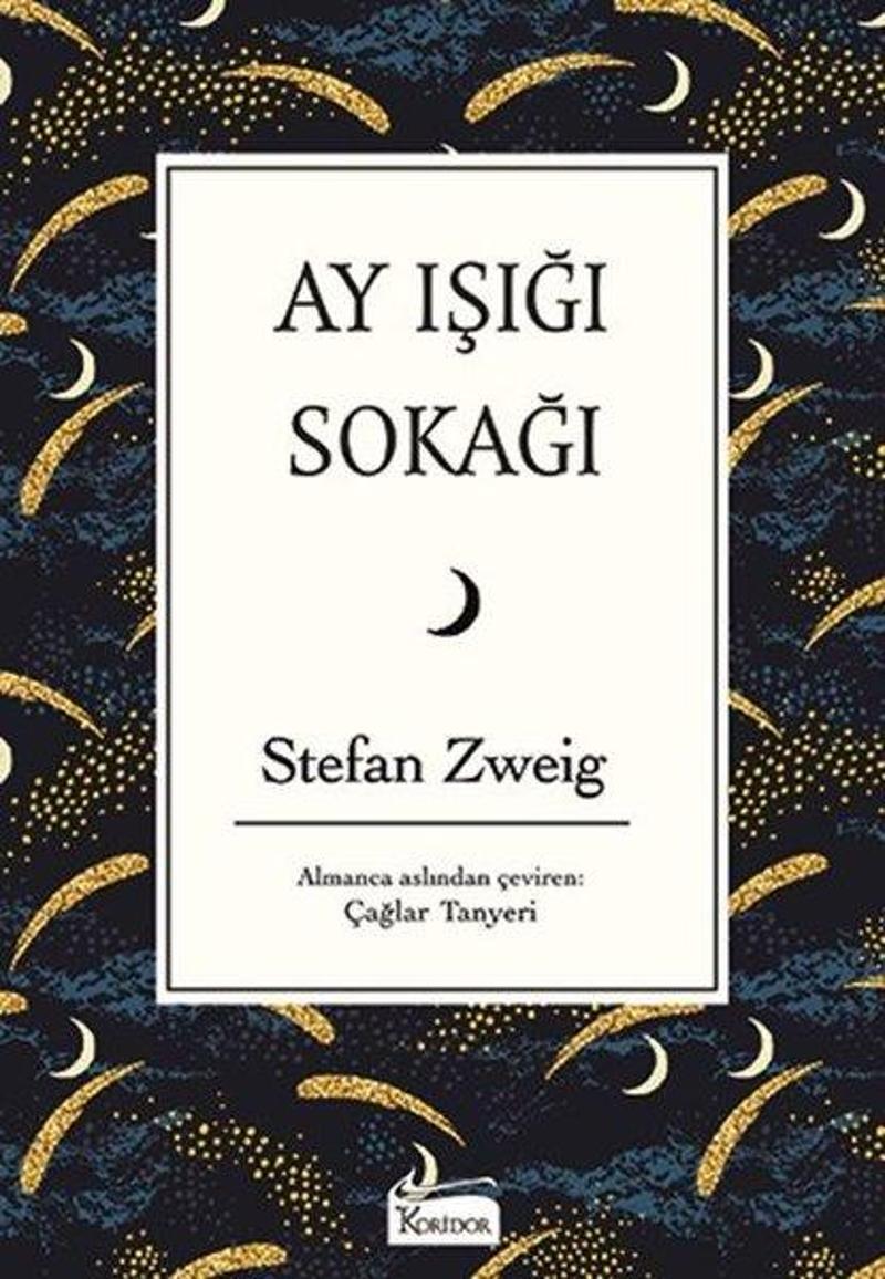 Koridor Yayıncılık Ay Işığı Sokağı-Bez Ciltli - Stefan Zweig
