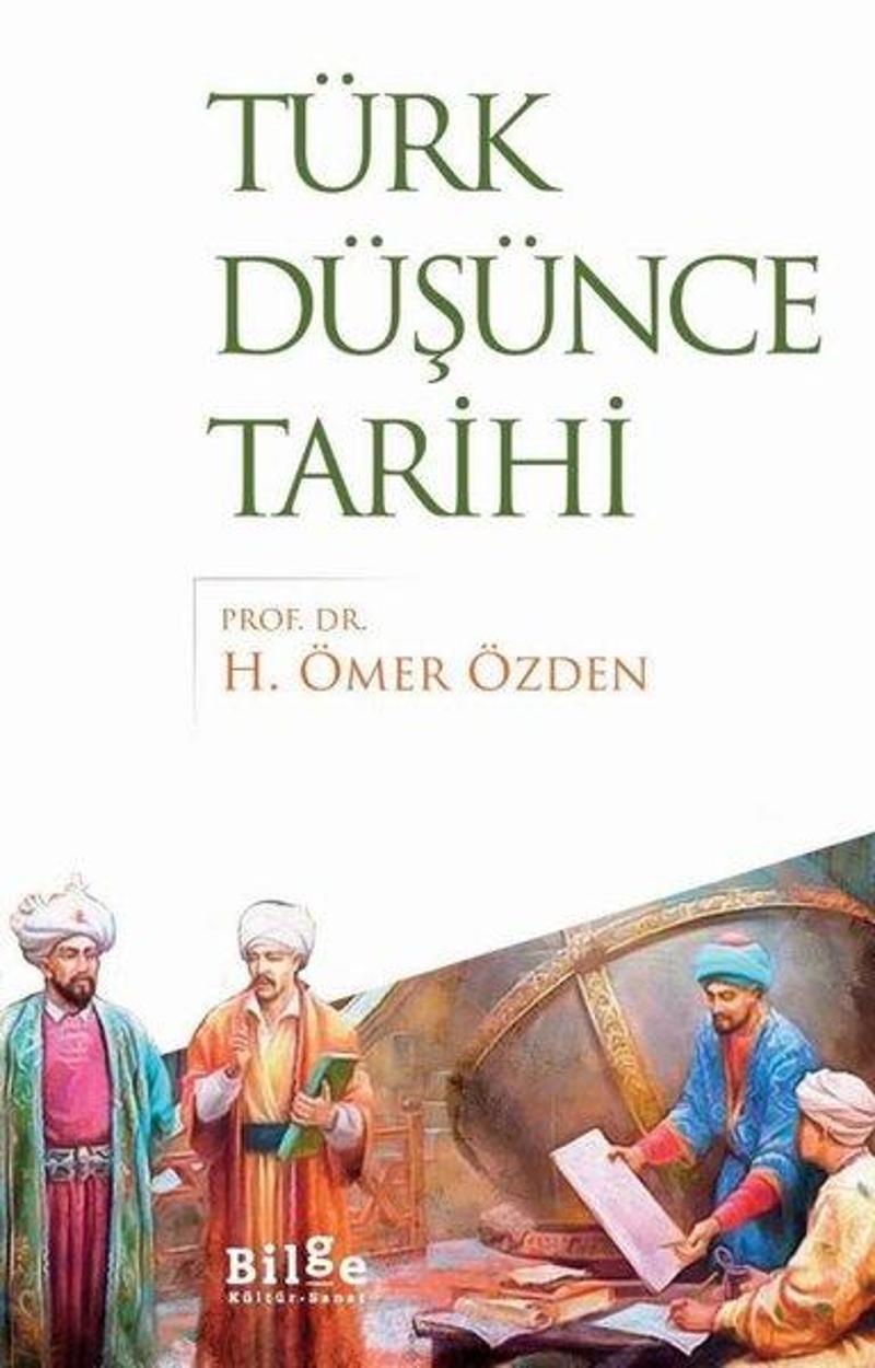 Bilge Kültür Sanat Türk Düşünce Tarihi - H. Ömer Özden