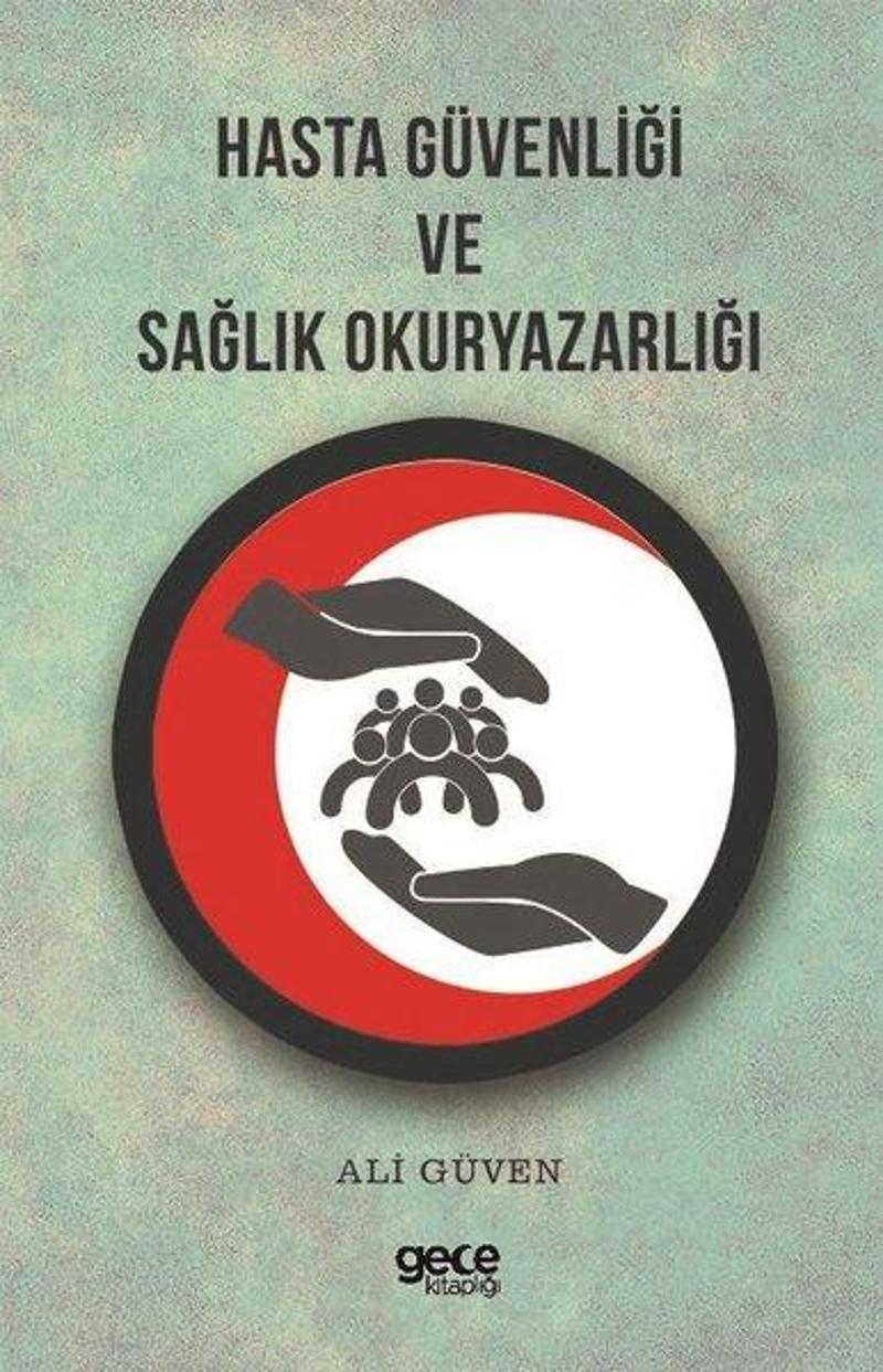 Hasta Güvenliği ve Sağlık Okuryazarlığı