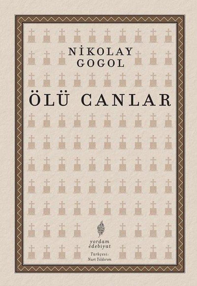 Yordam Edebiyat Ölü Canlar - Nikolay Vasilyeviç Gogol