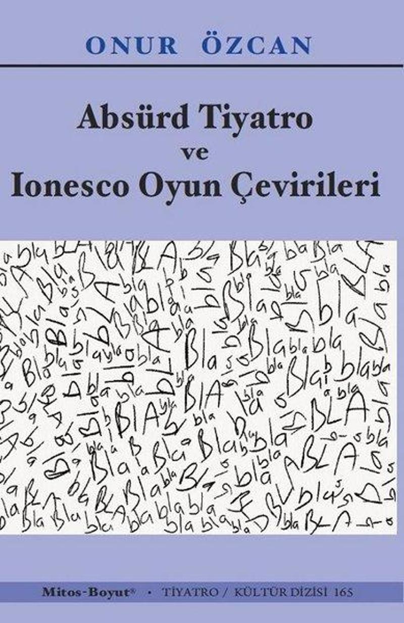 Mitos Boyut Yayınları Absürd Tiyatro ve Ionesco Oyun Çevirileri - Onur Özcan QR9757