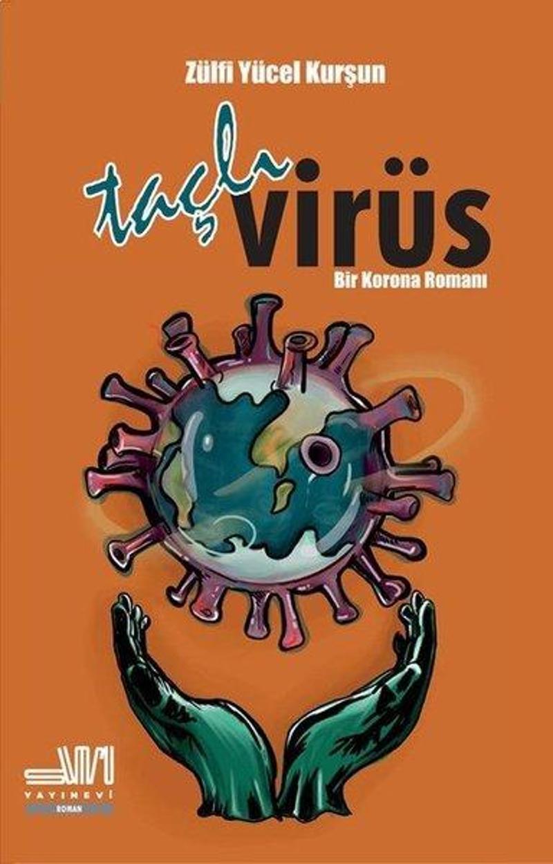 Sumru Yayınevi Taçlı Virüs - Bir Korona Romanı - Zülfi Yücel Kurşun