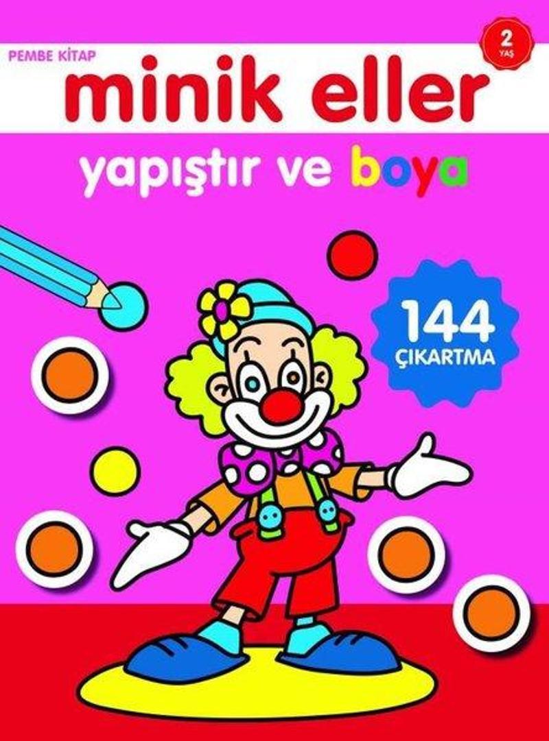 Minik Eller Yapıştır ve Boya Pempe Kitap 2 Yaş