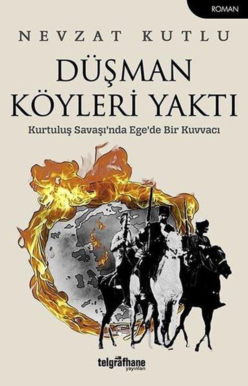 Telgrafhane Yayınları Düşman Köyleri Yaktı - Nevzat Kutlu