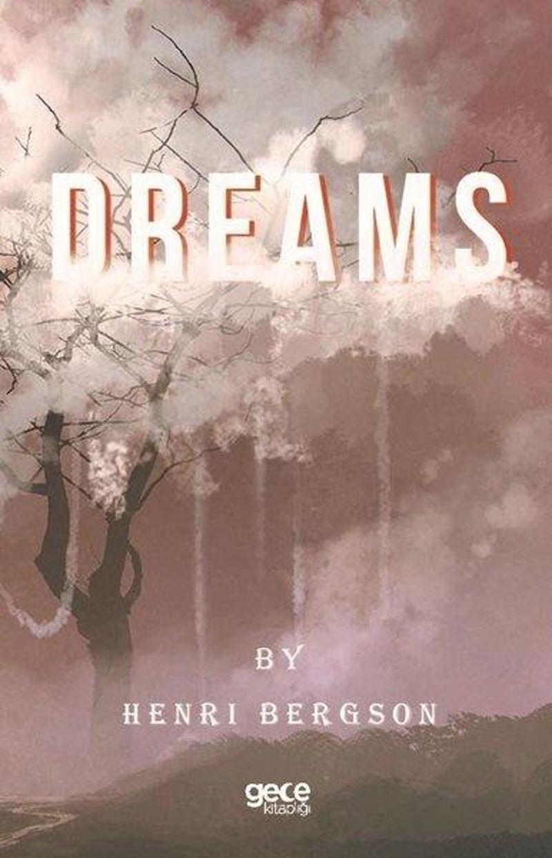 Gece Kitaplığı Dreams - Henri Bergson