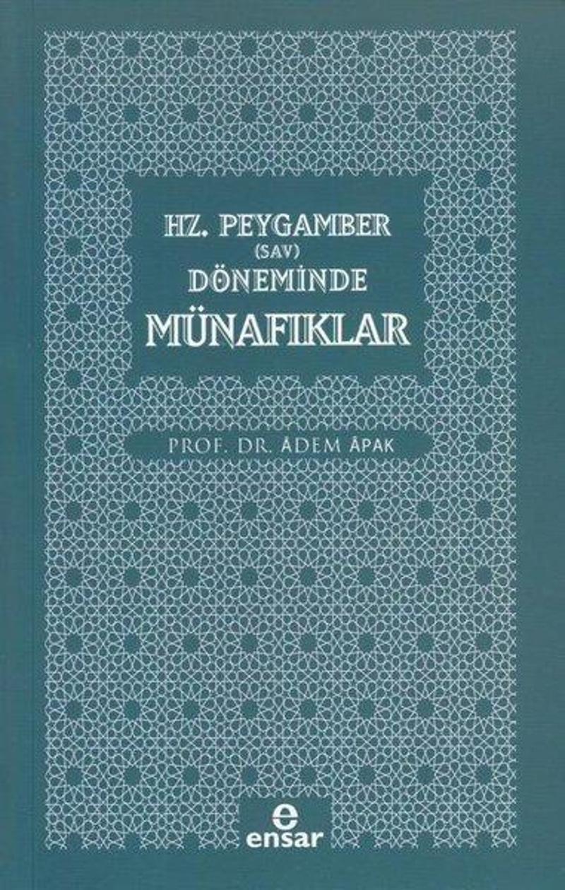 Hz. Peygamber (Sav) Döneminde Münafıklar