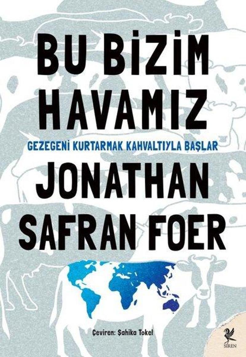 Siren Yayınları Bu Bizim Havamız - Jonathan Safran Foer
