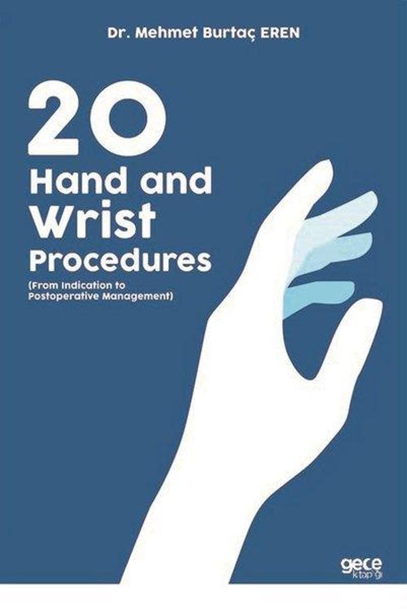 Gece Kitaplığı 20 Hand and Wrist Procedures - Mehmet Burtaç Eren
