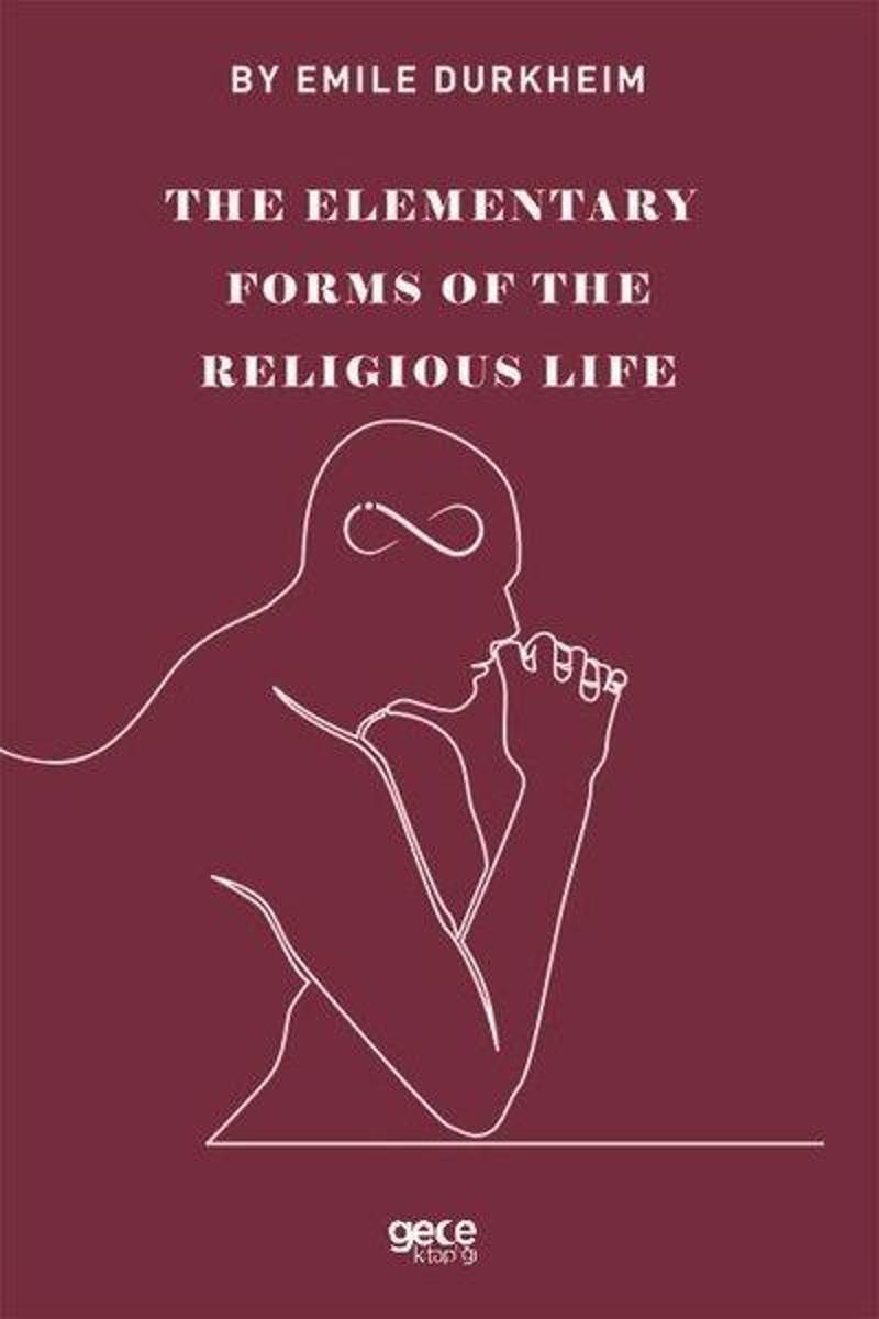 The Elementary Forms of the Religious Life