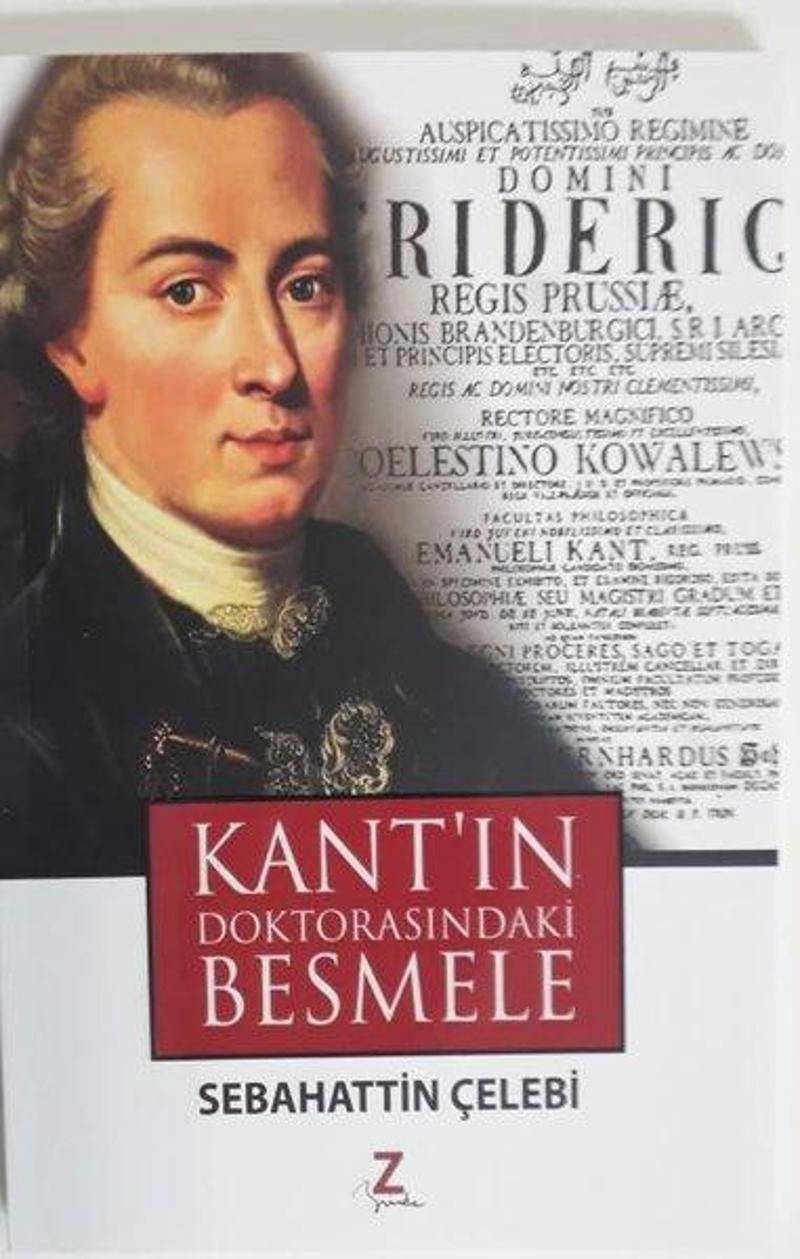 Zinde Yayınevi Kant'ın Doktorasındaki Besmele - Sebahattin Çelebi IR9050
