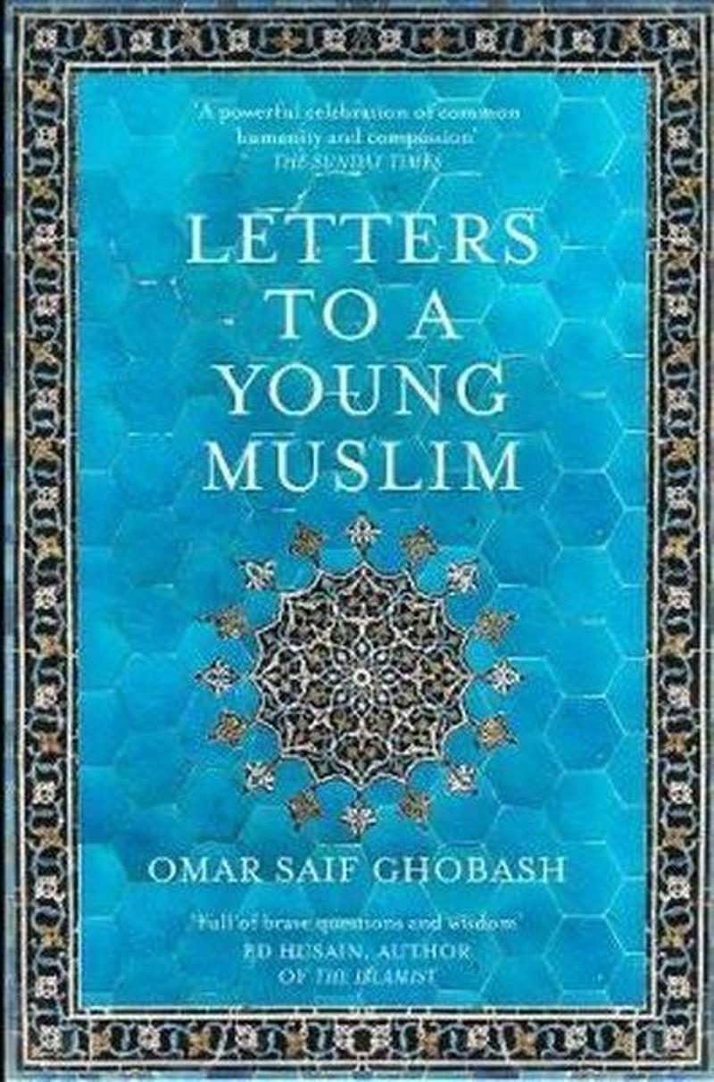 Picador Letters to a Young Muslim - Omar Saif Ghobash