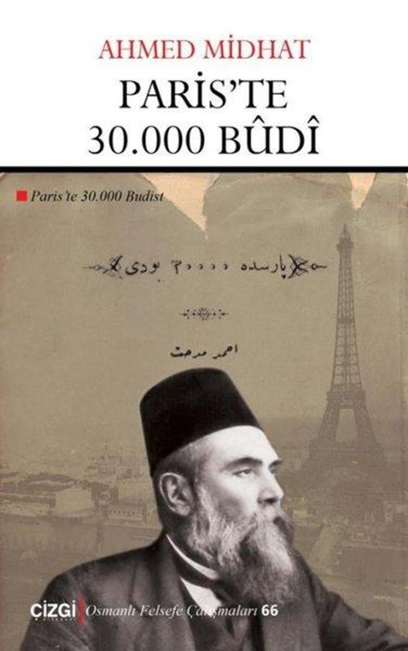 Çizgi Kitabevi Paris'te 30.000 Budi - Ahmed Midhat Efendi