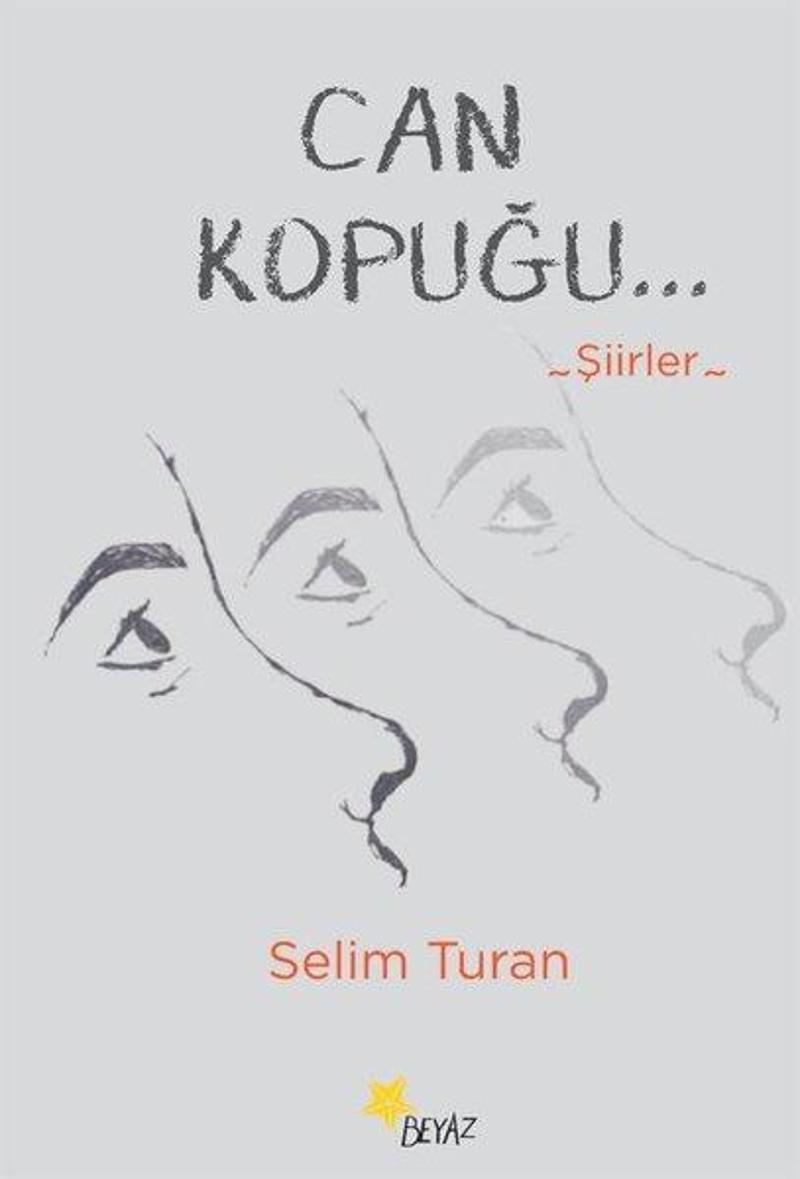 Beyaz Yayınları Can Kopuğu - Selim Turan