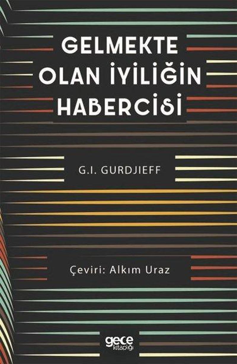 Gelmekte Olan İyiliğin Habercisi