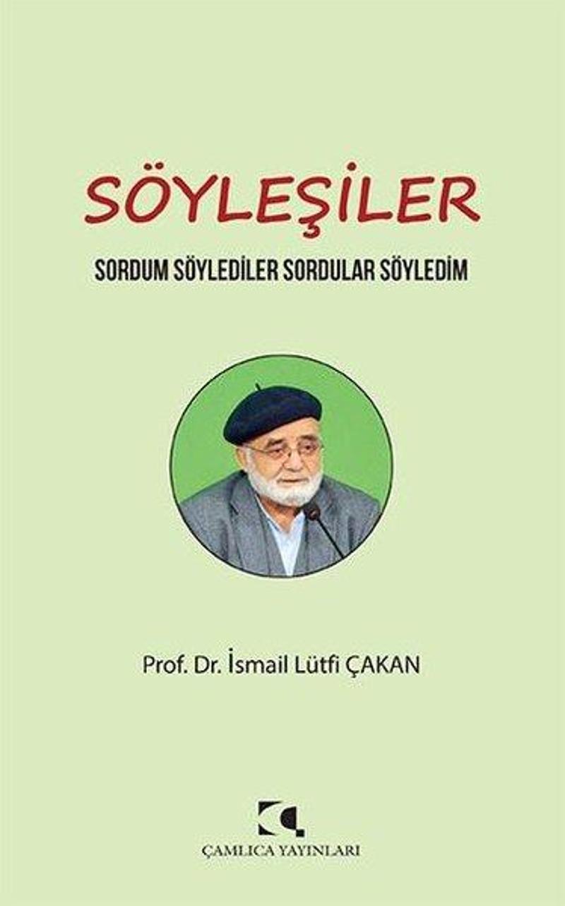 Söyleşiler - Sordum Söylediler Sordular Söyledim