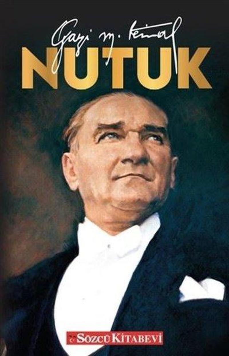 Sözcü Kitabevi Yayinevi Nutuk - Mustafa Kemal Atatürk