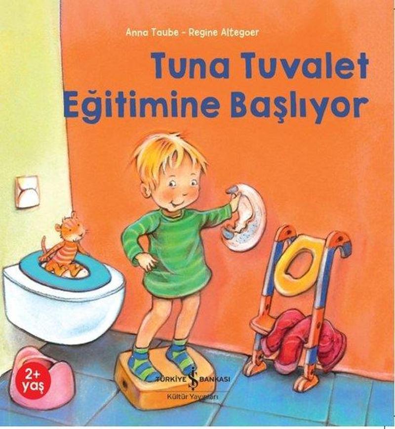 İş Bankası Kültür Yayınları Tuna Tuvalet Eğitimine Başlıyor - Anna Taube