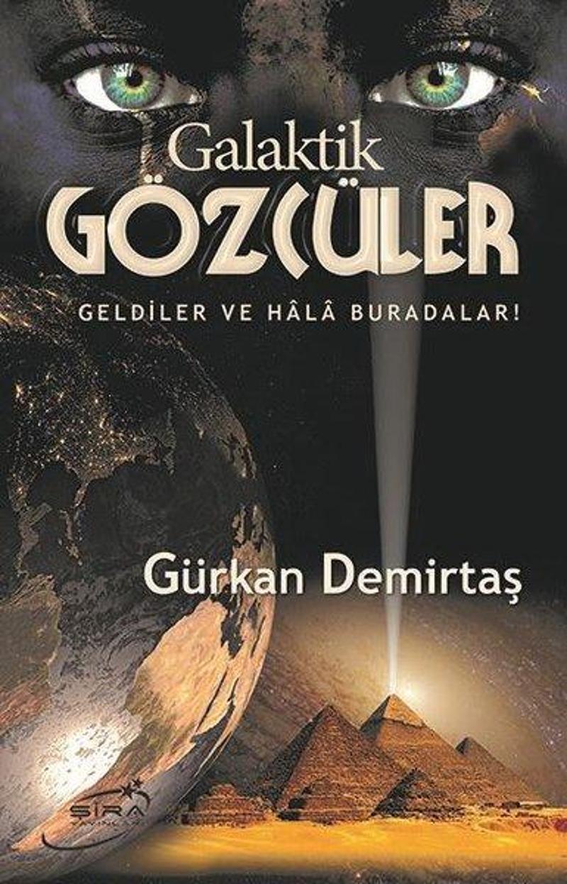 Şira Yayınları Galaktik Gözcüler - Gürkan Demirtaş