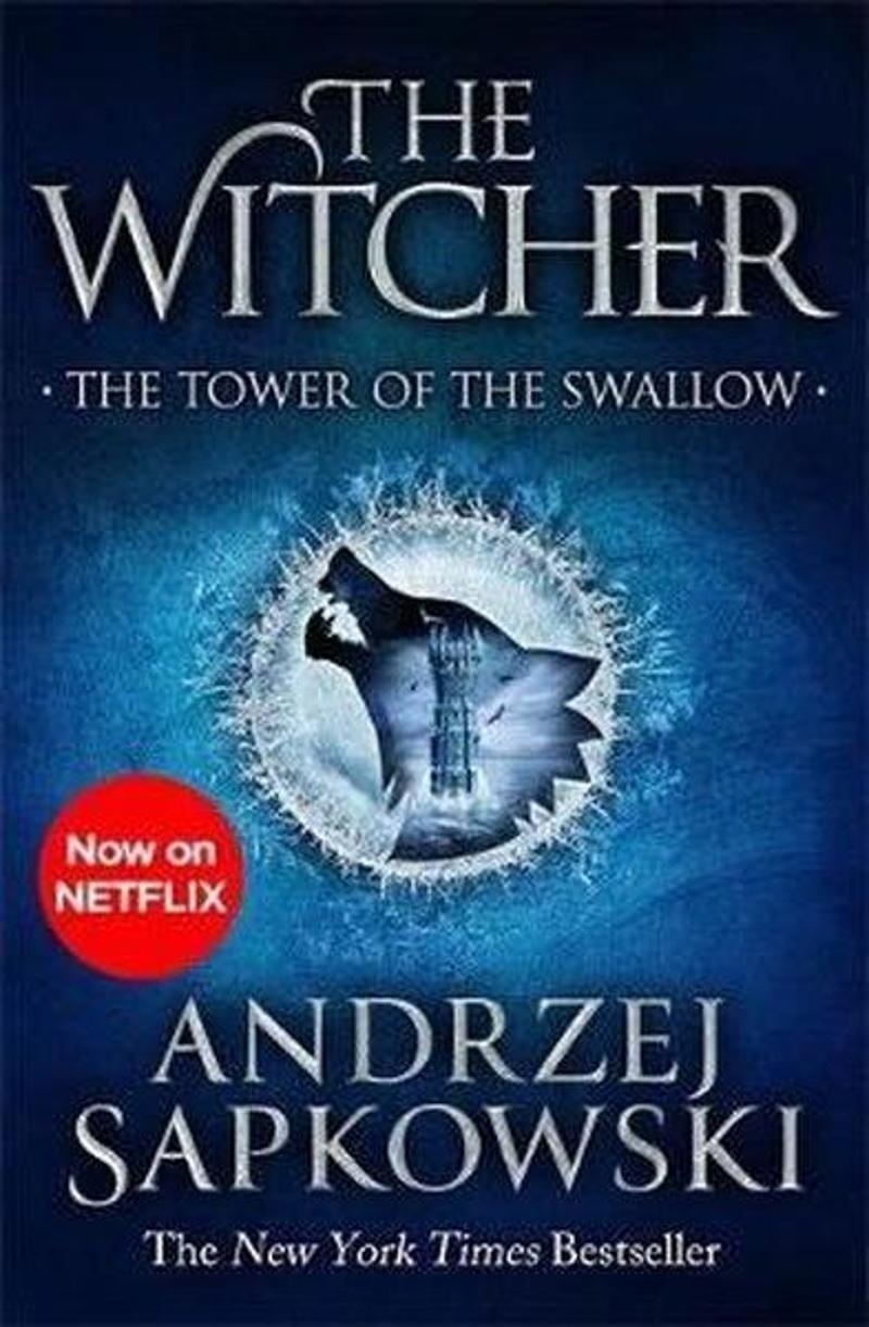 Orion Books The Tower of the Swallow: Witcher 4 Now a major Netflix show (The Witcher) - Andrzej Sapkowski