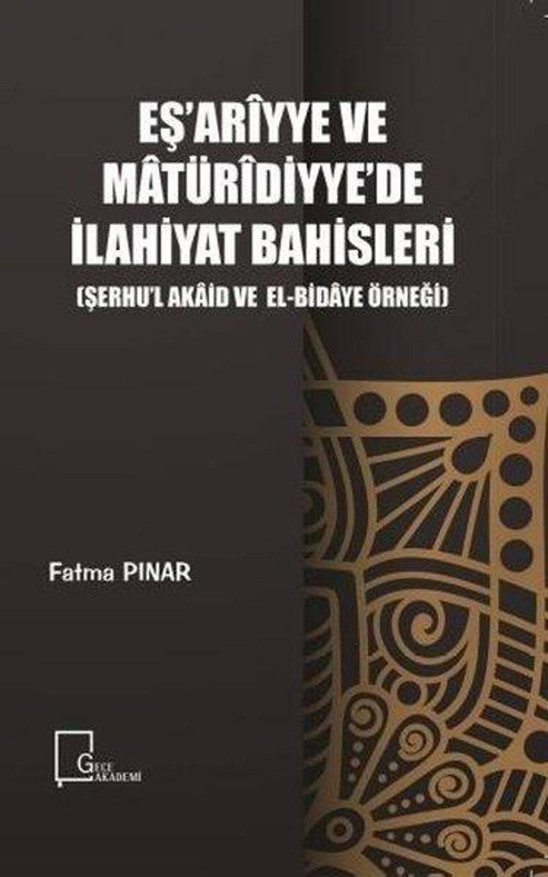 Gece Akademi Eşariyye ve Matüridiyyede İlahiyat Bahisleri - Fatma Pınar