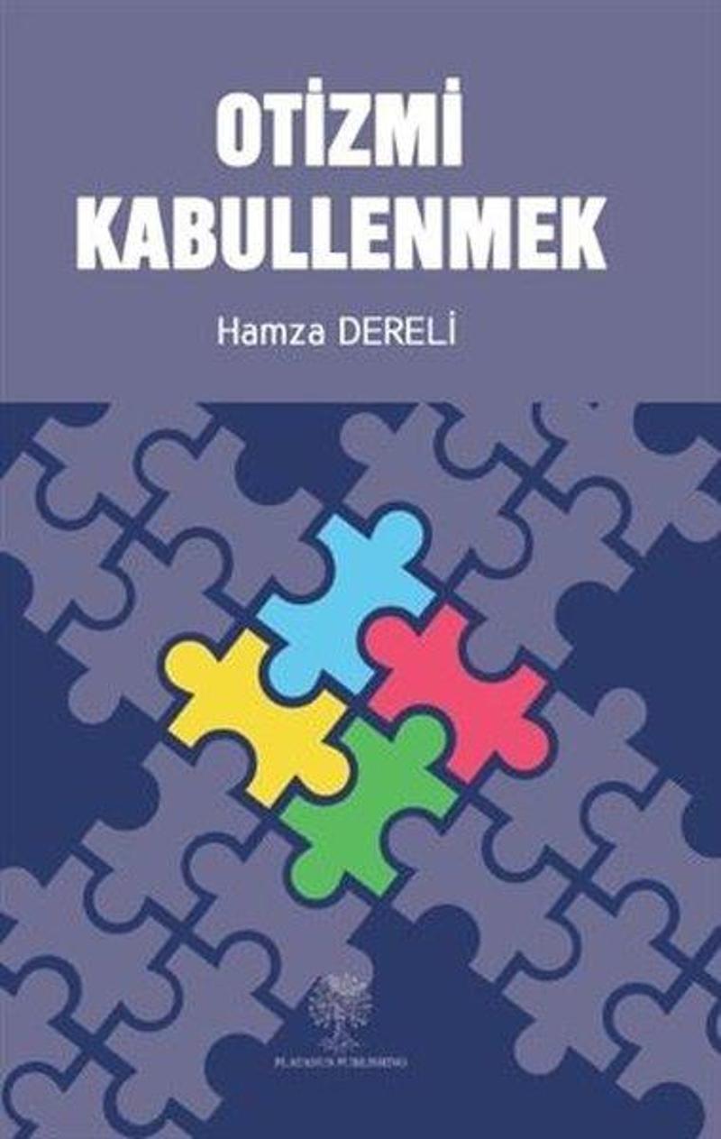 Platanus Publishing Otizmi Kabullenmek - Hamza Dereli