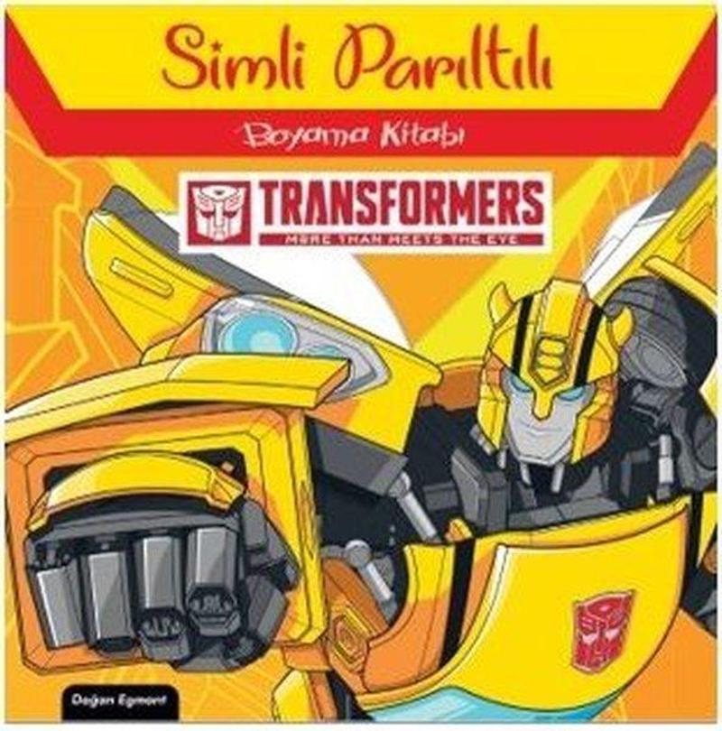 Doğan ve Egmont Yayıncılık Transformers - Simli Parıltılı Boyama Kitabı - Kolektif