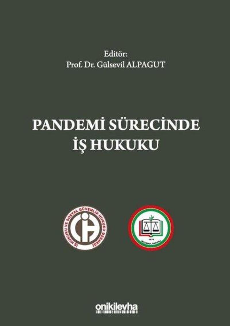 On İki Levha Yayıncılık Pandemi Sürecinde İş Hukuku - Gülsevil Alpagut