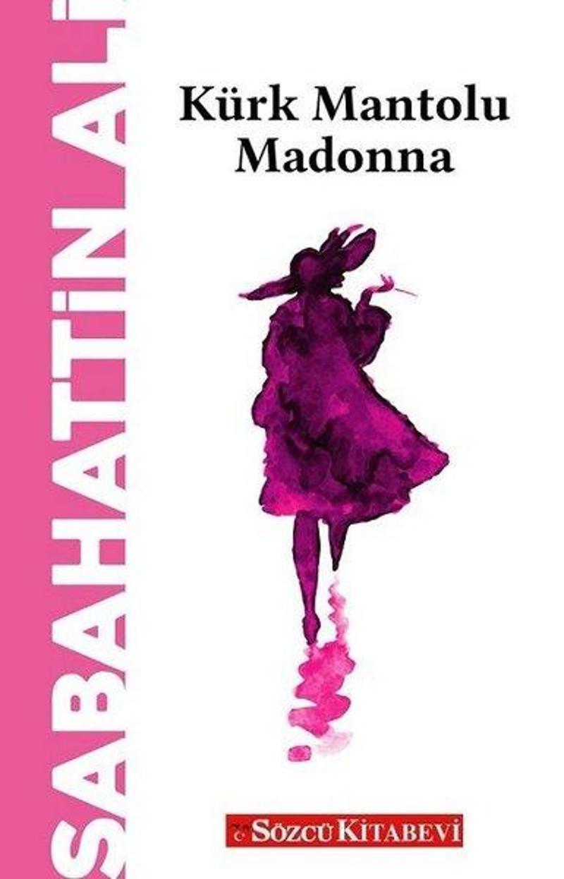 Sözcü Kitabevi Yayinevi Kürk Mantolu Madonna - Sabahattin Ali