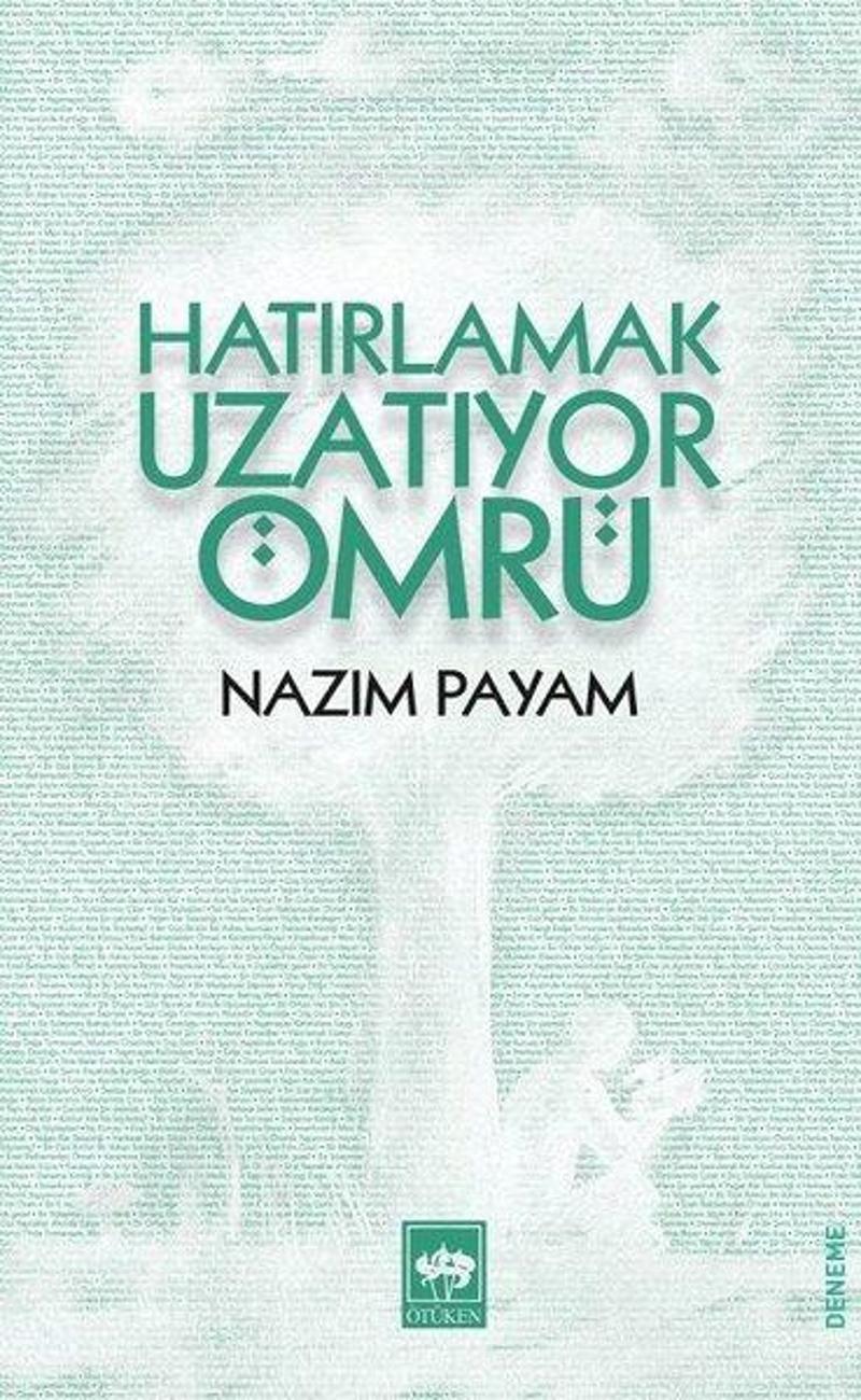 Hatırlamak Uzatıyor Ömrü