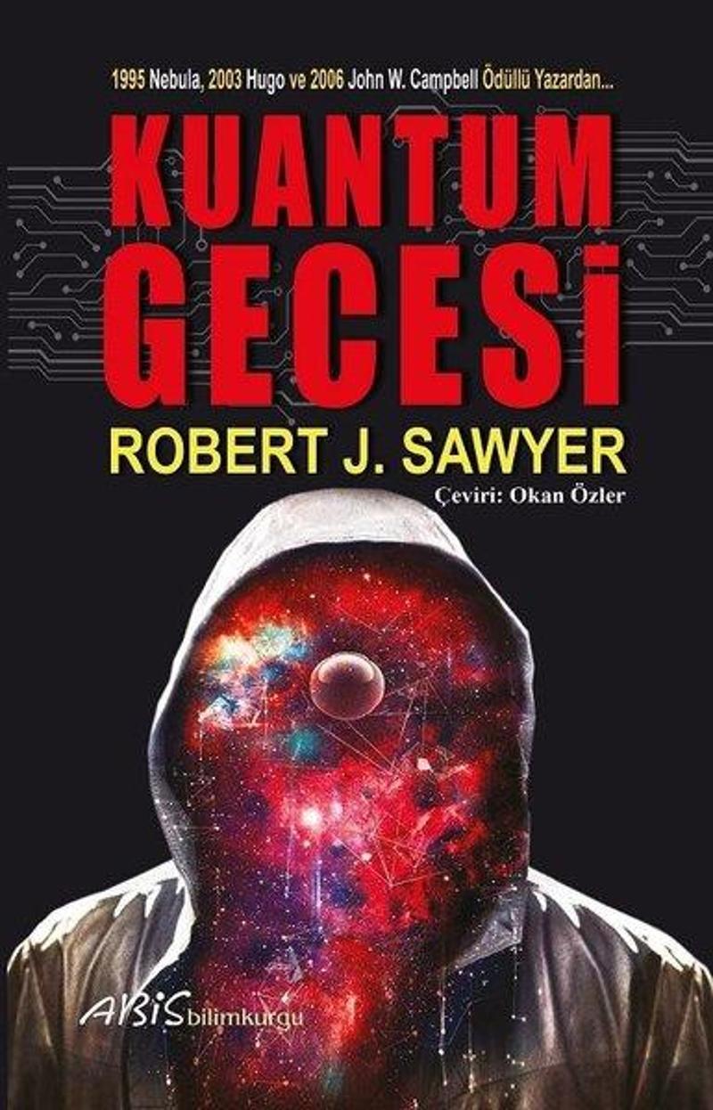 Abis Yayınları Kuantum Gecesi - Robert J. Sawyer