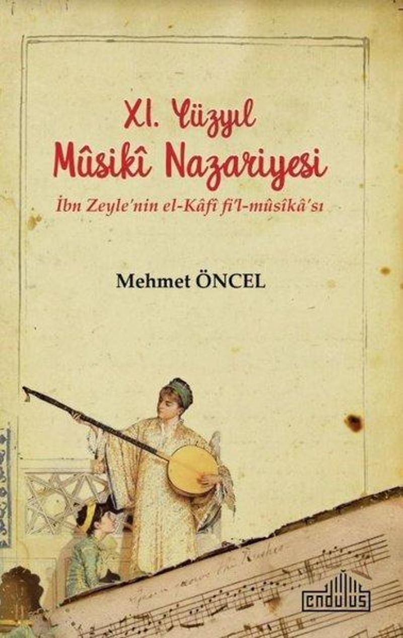 Endülüs XI. Yüzyıl Musiki Nazariyesi - Mehmet Öncel