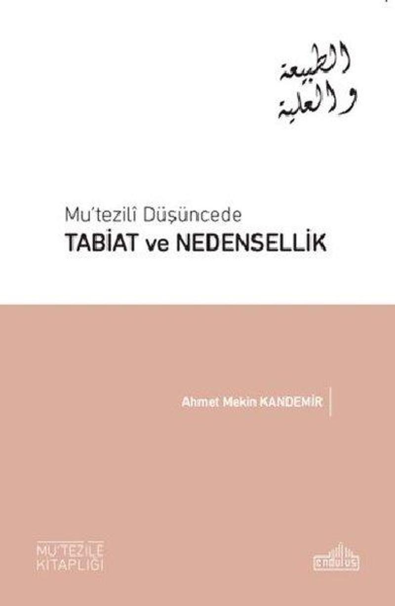 Mu'tezilî Düşüncede Tabiat ve Nedensellik