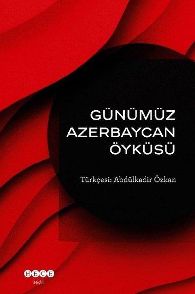Hece Yayınları Günümüz Azerbaycan Öyküsü - Kolektif